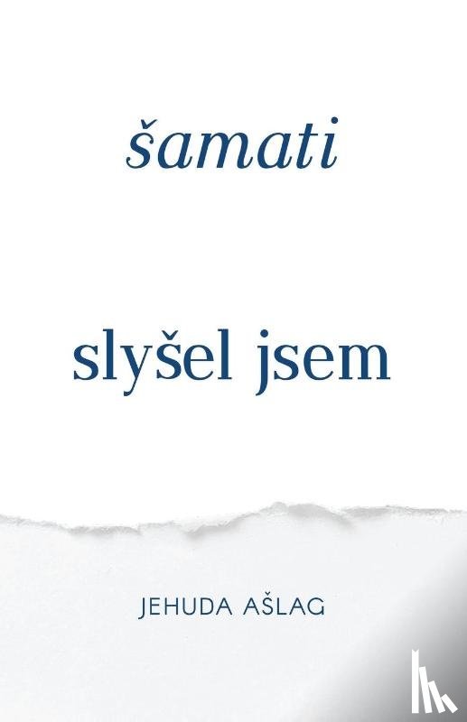 Ashlag, Yehuda Leib - Samati (Slysel Jsem)