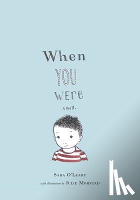 O'Leary, Sara - When You Were Small