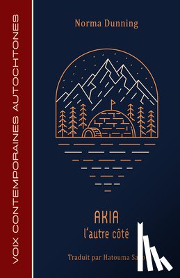 Dunning, Norma - Akia: l'Autre Côté