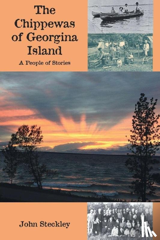 Steckley, John - The Chippewas of Georgina Island