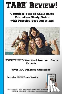 Complete Test Preparation Inc - TABE Review! Complete Test of Adult Basic Education Study Guide with Practice Test Questions
