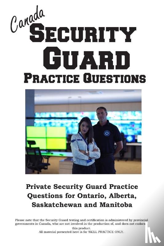 Complete Test Preparation Inc. - Canada Security Guard Practice Questions