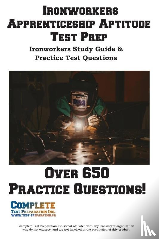 Complete Test Preparation Inc. - Ironworkers Apprenticeship Aptitude Test Prep