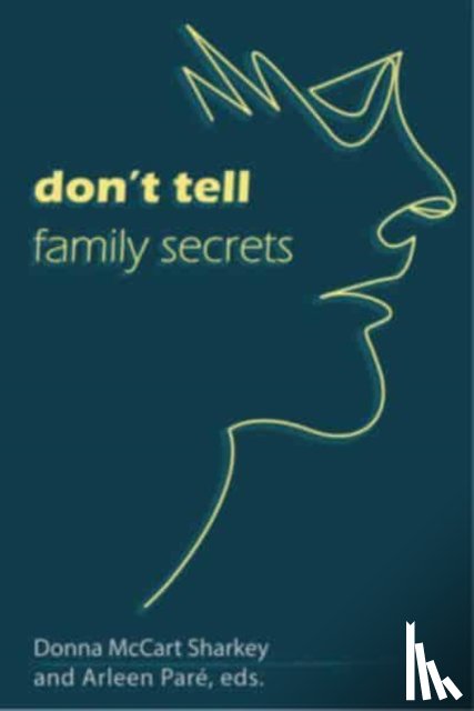  - Don't Tell: Family Secrets