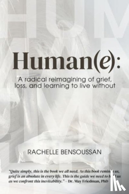 Bensoussan, Rachelle - Human(e):