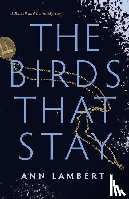 Lambert, Ann - The Birds That Stay