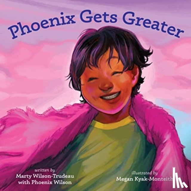 Wilson-Trudeau, Marty - Phoenix Gets Greater