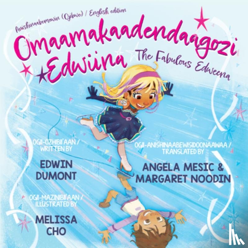 Dumont, Edwin - Omaamakaadendaagozi Edwiina / The Fabulous Edweena