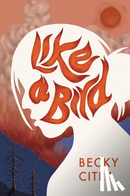 Citra, Becky - Like a Bird