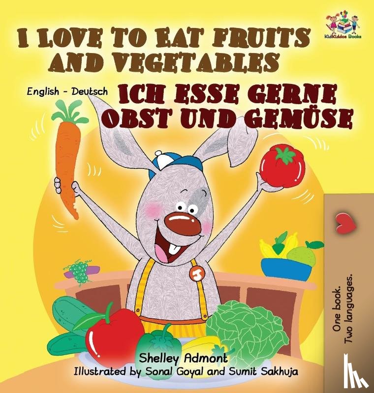 Admont, Shelley, Books, Kidkiddos - I Love to Eat Fruits and Vegetables Ich esse gerne Obst und Gemuse