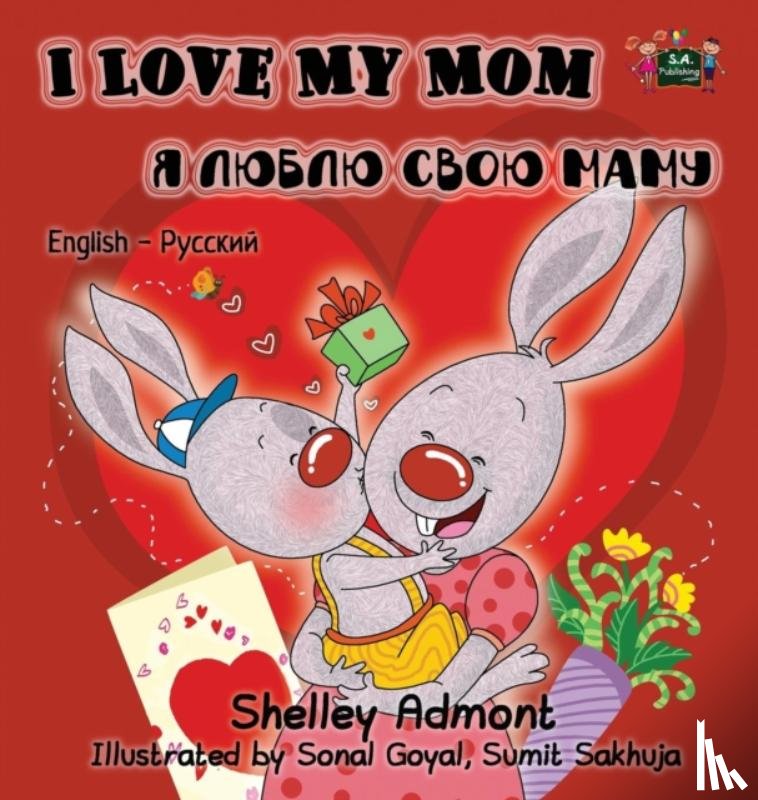 Admont, Shelley, Books, Kidkiddos - I Love My Mom (English Russian Bilingual Book)