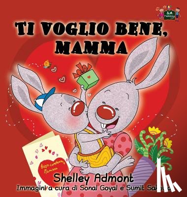 Admont, Shelley, Books, Kidkiddos - Ti voglio bene, mamma