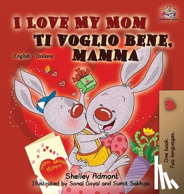 Admont, Shelley, Books, Kidkiddos - I Love My Mom Ti voglio bene, mamma