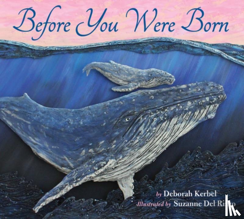 Kerbel, Deborah, Del Rizzo, Suzanne - Before You Were Born