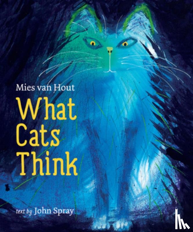 Spray, John - What Cats Think
