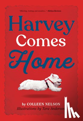 Nelson, Colleen - Harvey Comes Home