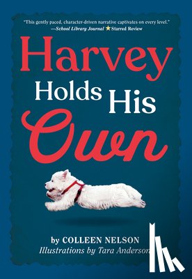 Nelson, Colleen - Harvey Holds His Own