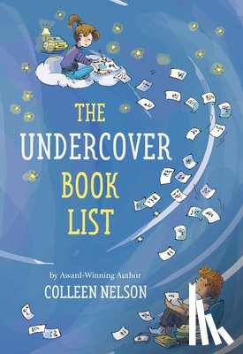 Nelson, Colleen (Junior High Teacher) - The Undercover Book List