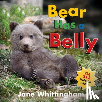 Whittingham, Jane - Bear Has a Belly