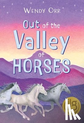 Orr, Wendy - Out of the Valley of Horses