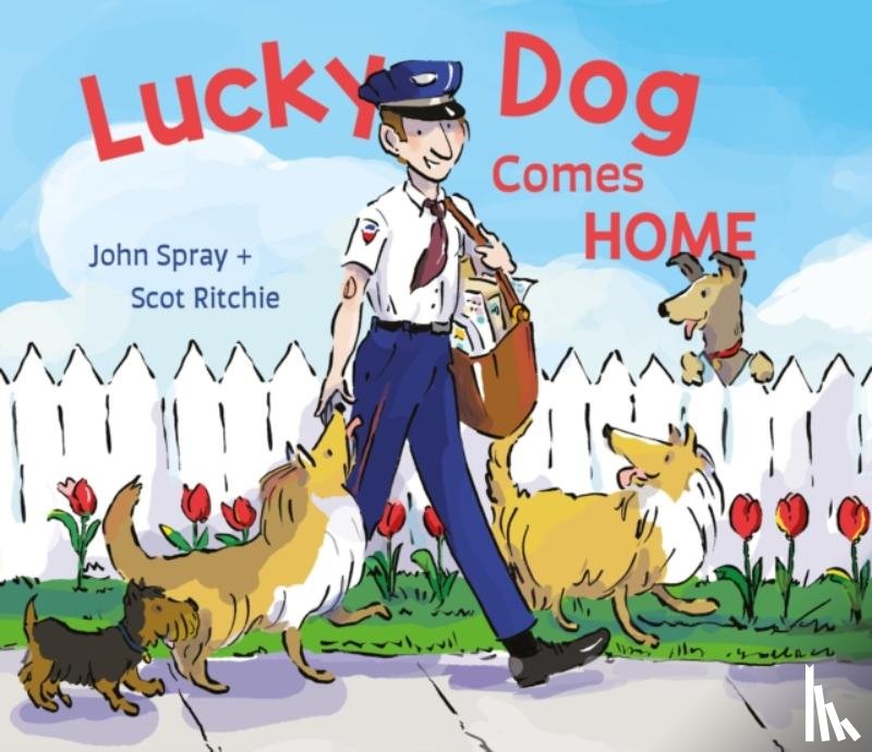 Spray, John - Lucky Dog Comes Home