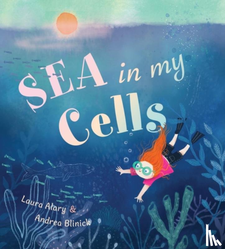 Alary, Laura - Sea in My Cells