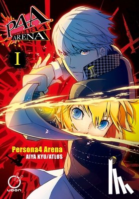 Atlus - Persona 4 Arena Volume 1