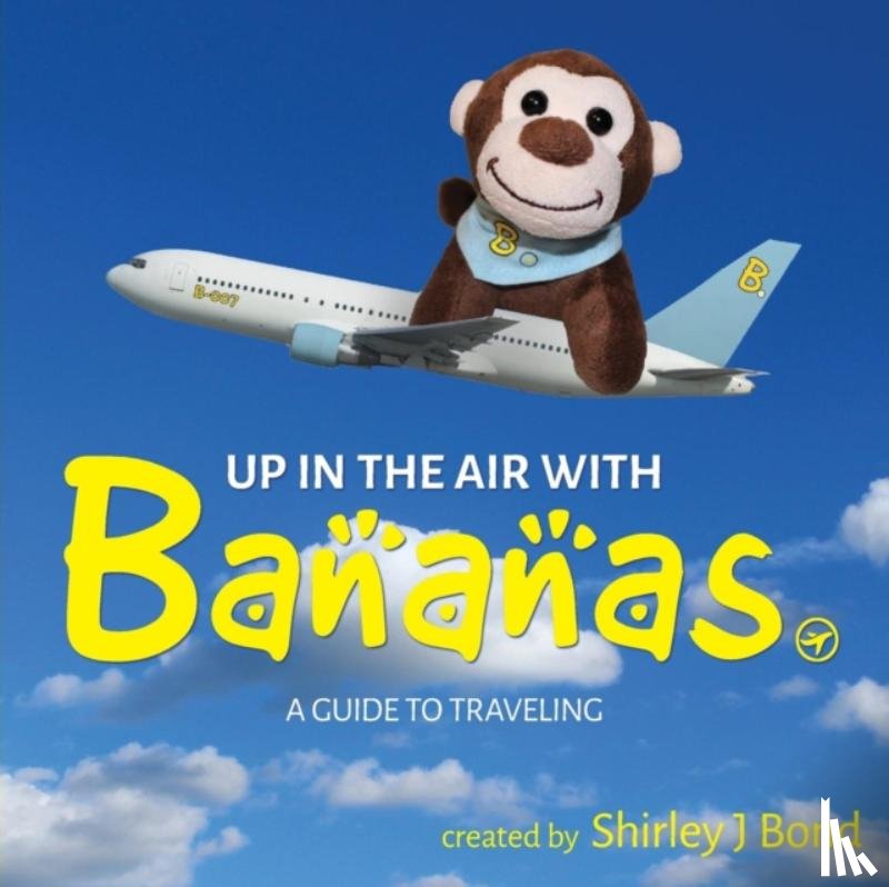 Bond, Shirley - Up in the Air with Bananas