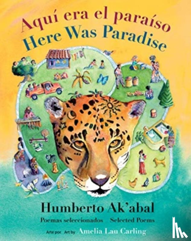 Ak'abal, Humberto - Aqu era el paraso / Here Was Paradise