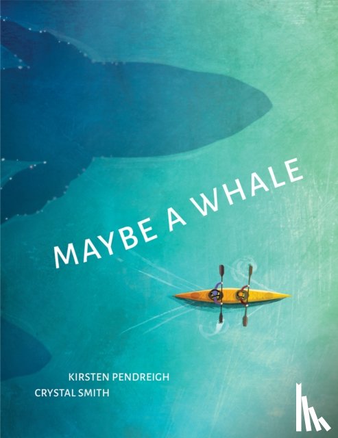 Pendreigh, Kirsten - Maybe a Whale