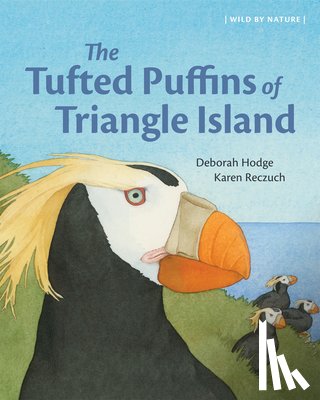 Hodge, Deborah - The Tufted Puffins of Triangle Island