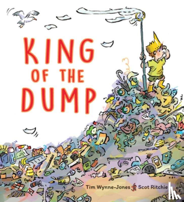 Wynne-Jones, Tim - King of the Dump
