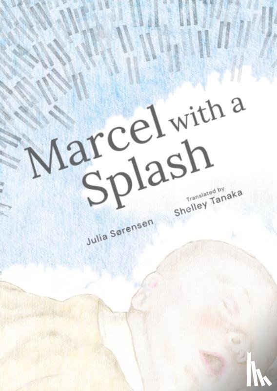 Srensen, Julia - Marcel with a Splash