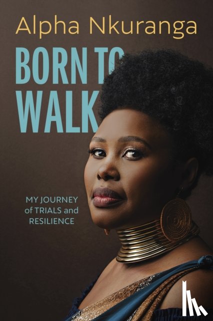 Nkuranga, Alpha - Born to Walk