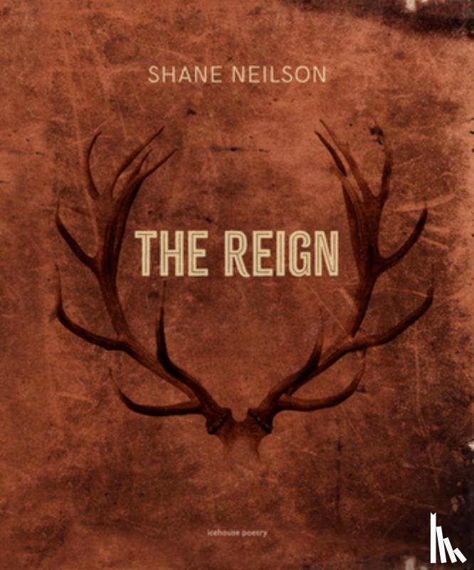 Neilson, Shane - The Reign