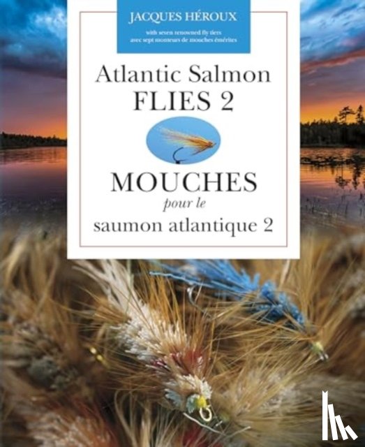 Heroux, Jacques - Atlantic Salmon Flies 2 | Mouches pour le saumon atlantique 2