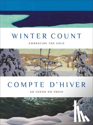 Atanassova, Katerina, Cross, Wahsontiio, Kienle Ponka, Anabelle, Piirainen, Jocelyn - Winter Count | Compte d'hiver