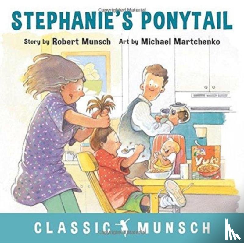 Munsch, Robert - Stephanie's Ponytail