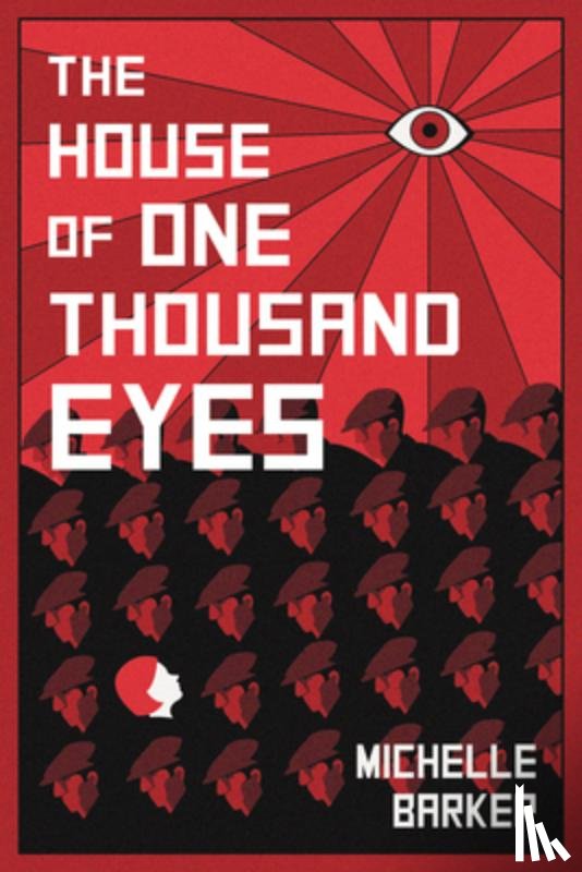 Barker, Michelle - The House of One Thousand Eyes