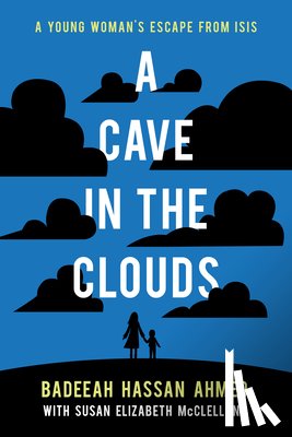 Badeeah Hassan Ahmed - A Cave in the Clouds