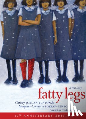 Pokiak-Fenton, Margaret, Jordan-Fenton, Christy - Fatty Legs (10th Anniversary Edition)