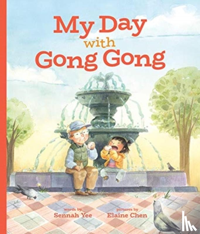 Yee, Sennah - My Day with Gong Gong