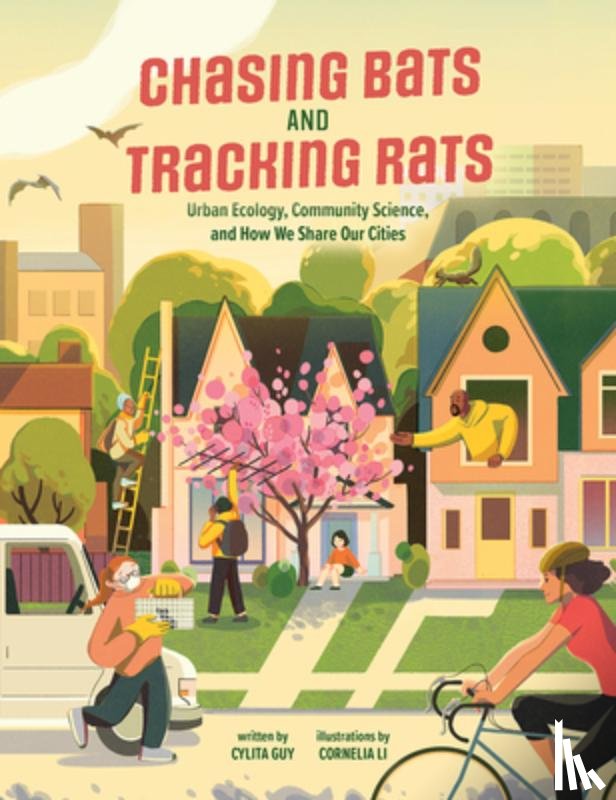 Guy, Cylita - Chasing Bats and Tracking Rats