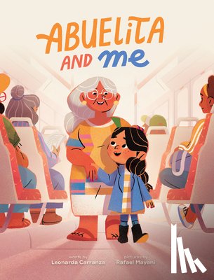 Carranza, Leonarda - Abuelita and Me