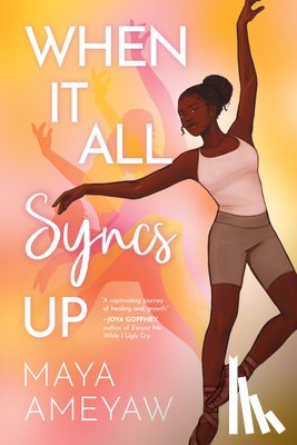 Ameyaw, Maya - When It All Syncs Up