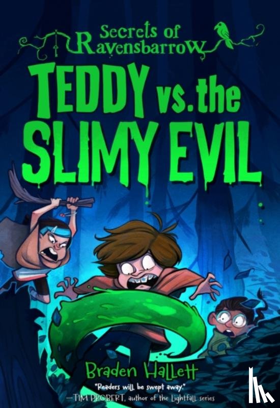 Hallett, Braden - Teddy vs. the Slimy Evil