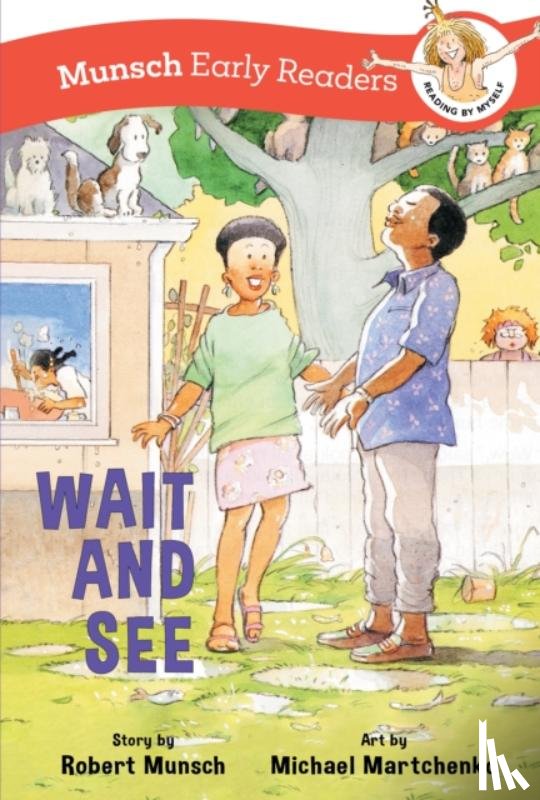 Munsch, Robert - Wait and See Early Reader