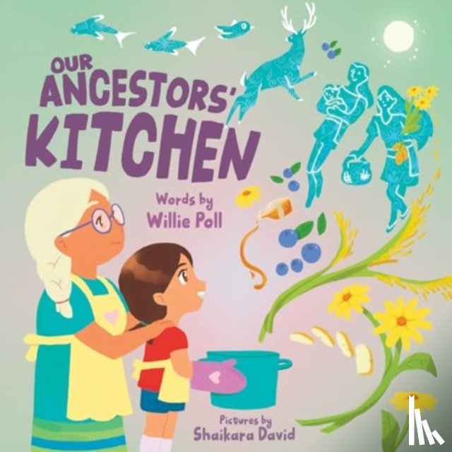 Poll, Willie - Our Ancestors' Kitchen
