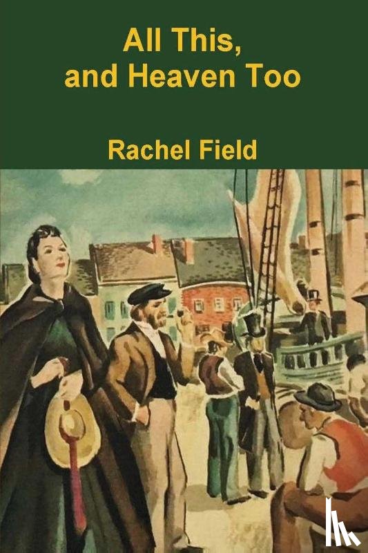 Field, Rachel - All This and Heaven Too