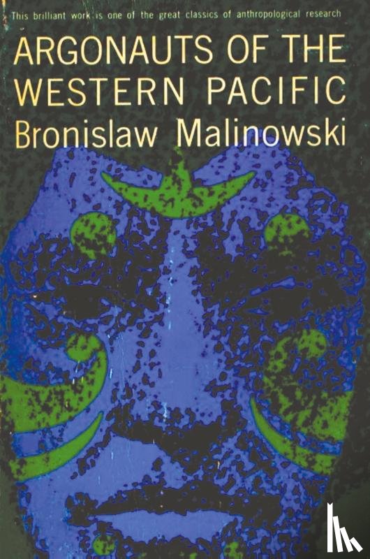Malinowski, Bronislaw - Argonauts of the Western Pacific